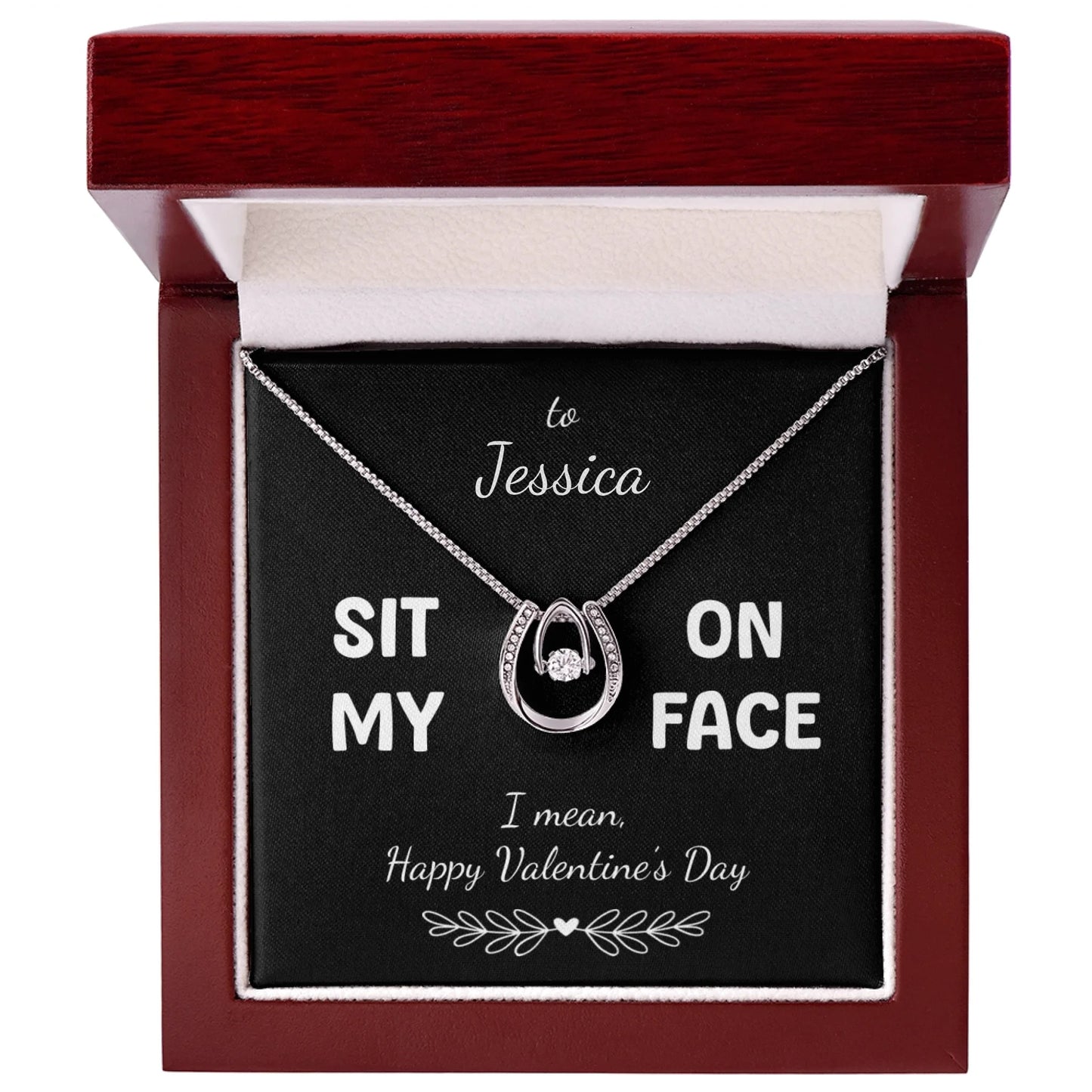 "Sit on My Face, I mean Happy Valentine's Day" for Her