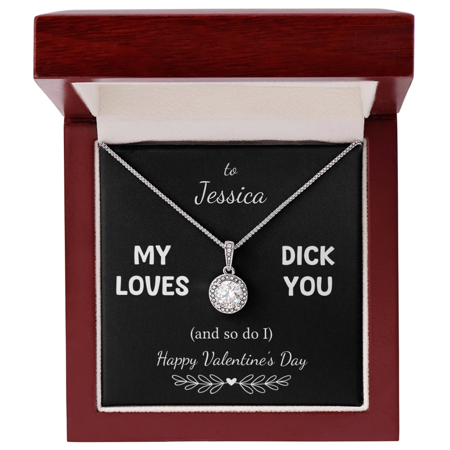 "My D Loves You, I mean Happy Valentine's Day" for Her