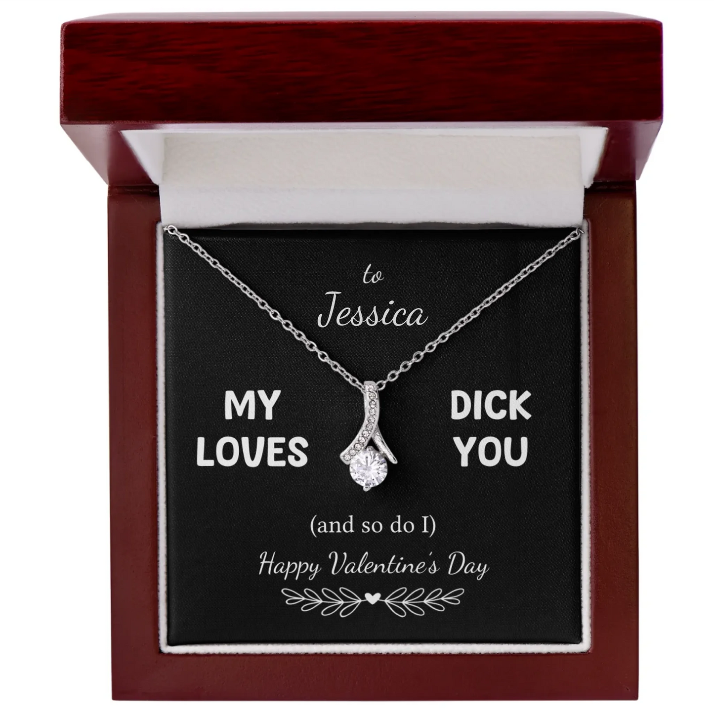 "My D Loves You, I mean Happy Valentine's Day" for Her