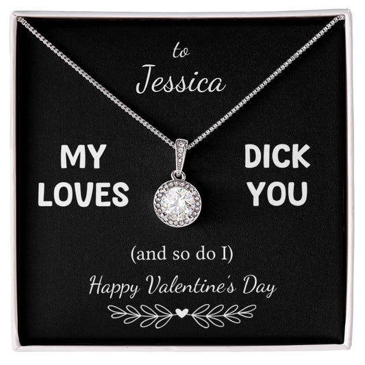 "My D Loves You, I mean Happy Valentine's Day" for Her