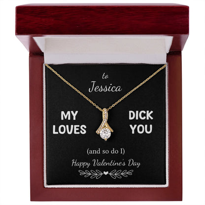 "My D Loves You, I mean Happy Valentine's Day" for Her