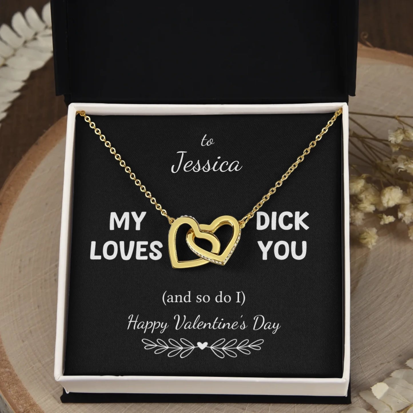 "My D Loves You, I mean Happy Valentine's Day" for Her