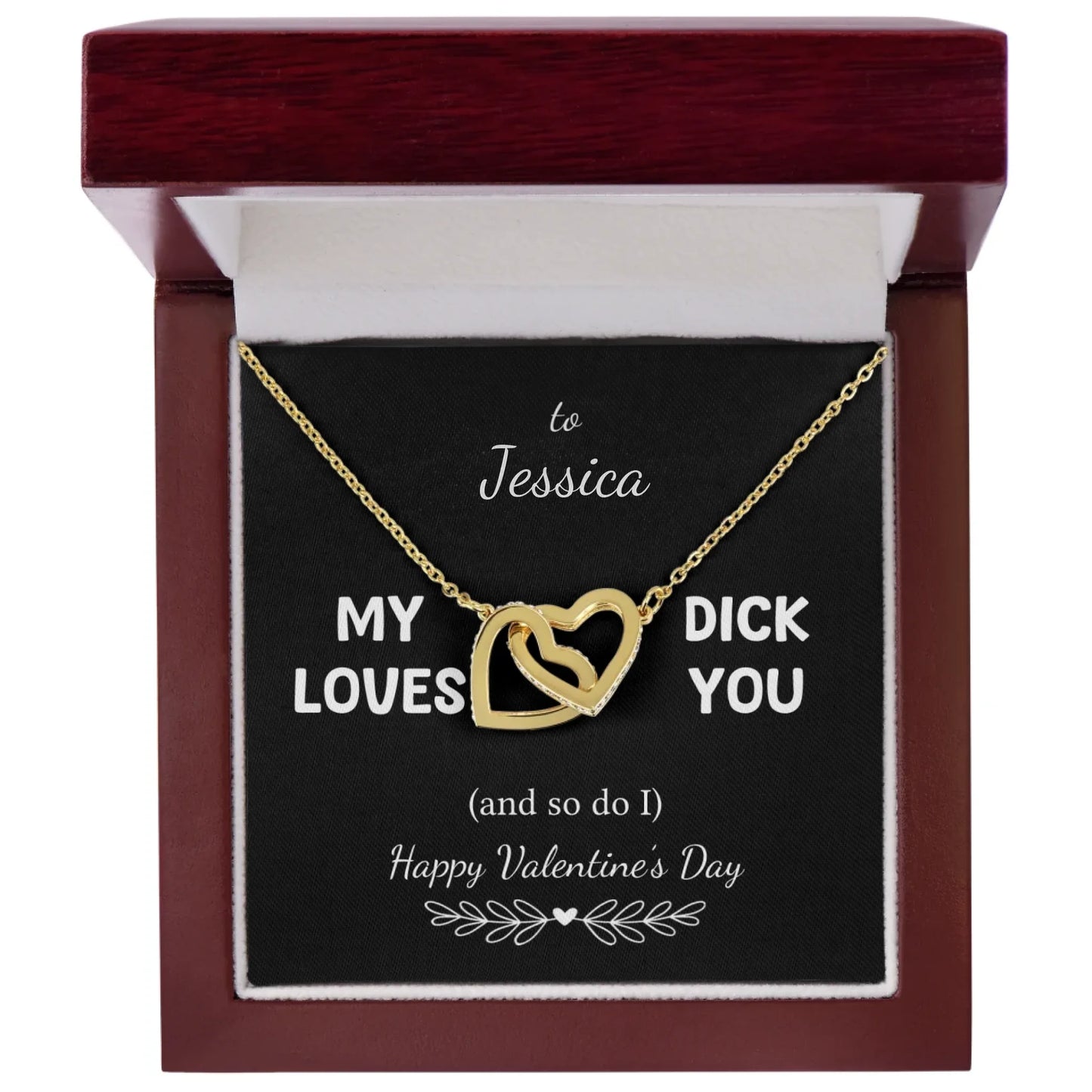 "My D Loves You, I mean Happy Valentine's Day" for Her