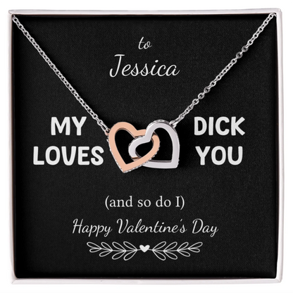 "My D Loves You, I mean Happy Valentine's Day" for Her