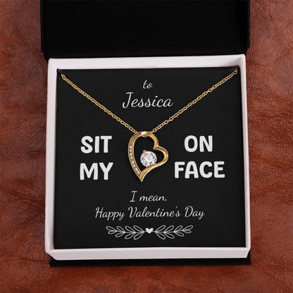 "Sit on My Face, I mean Happy Valentine's Day" for Her