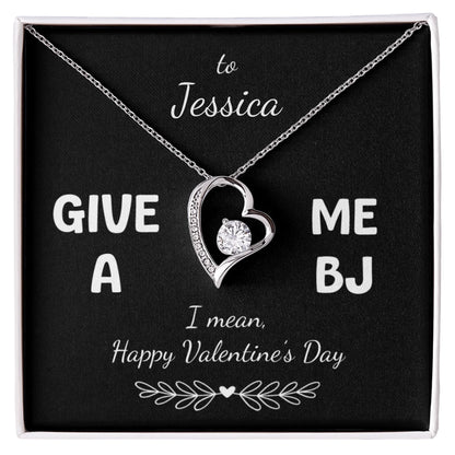 "Give Me a BJ, I mean Happy Valentine's Day" for Her