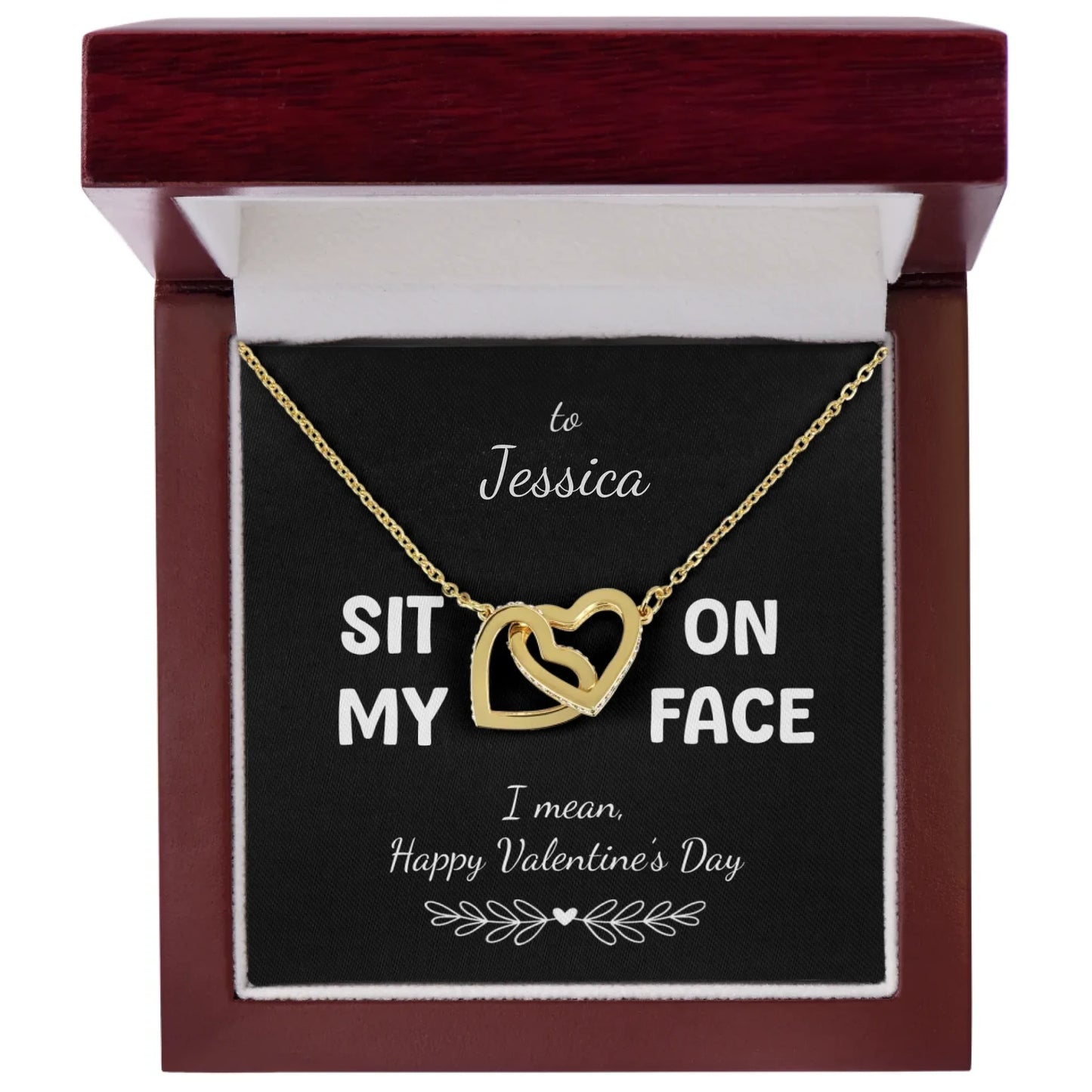 "Sit on My Face, I mean Happy Valentine's Day" for Her